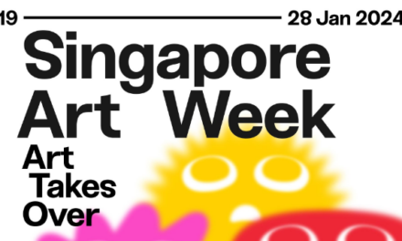 SINGAPORE ART WEEK 2024:DISCOVER THE WONDERS OF SINGAPORE THROUGH ART